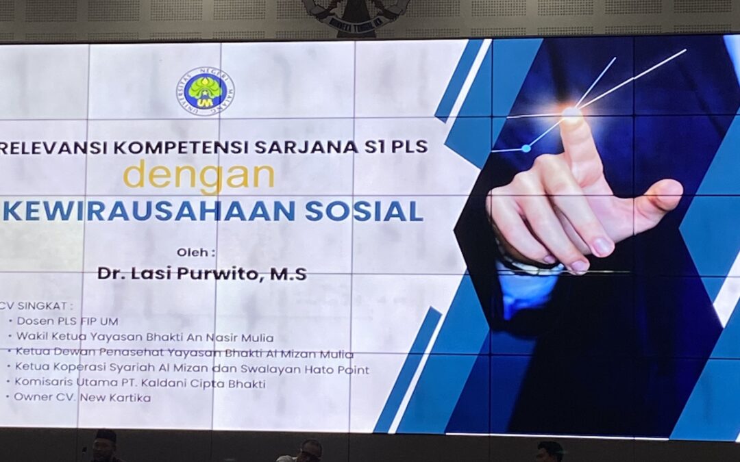 PLS FIP UM – Integrasi Kewirausahaan dalam pendidikan nonformal untuk Membangun Kemandirian Masyarakat